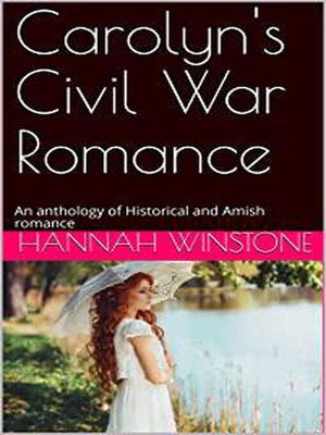 cover image of Carolyn's Civil War Romance